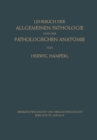 Image for Lehrbuch Der Allgemeinen Pathologie Und Der Pathologischen Anatomie: Auf Grundlage Des Ribbertschen Lehrbuches