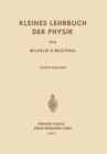 Image for Kleines Lehrbuch der Physik: Ohne Anwendung Hoherer Mathematik