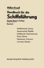 Image for Handbuch fur die Schiffsfuhrung: Schiffahrtsrecht, Ladung, Seemannschaft, Stabilitat Signal- und Funkwesen und andere Gebiete