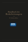 Image for Handbuch der Rohrleitungen: Allgemeine Beschreibung, Berechnung, Herstellung Normung, Tabellen und Bildtafeln