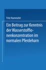 Image for Ein Beitrag Zur Kenntnis Der Wasserstoffionenkonzentration Im Normalen Pferdeharn: Inaugural-dissertation