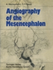 Image for Angiography of the Mesencephalon: Normal and Pathological Findings