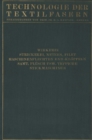 Image for Wirkerei und Strickerei, Netzen und Filetstrickerei, Maschinenflechten U. Maschinenkloppeln, Flecht- Und Kloppelmaschinen, Samt, Plusch, Kunstliche Pelze, Die Herstellung Der Teppiche, Stickmaschinen