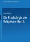 Image for Die Psychologie der religiosen Mystik