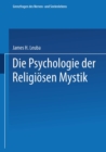 Image for Die Psychologie Der Religiosen Mystik