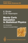 Image for Monte Carlo simulation in statistical physics: an introduction
