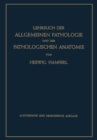 Image for Lehrbuch der Allgemeinen Pathologie und der Pathologischen Anatomie: Auf Grund des Ribbertschen Lehrbuches