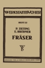 Image for Die Fraser: Ihre Konstruktion und Herstellung