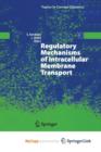 Image for Regulatory Mechanisms of Intracellular Membrane Transport