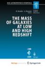 Image for The Mass of Galaxies at Low and High Redshift : Proceedings of the European Southern Observatory and Universitats-Sternwarte Munchen Workshop Held in Venice, Italy, 24-26 October 2001