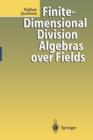 Image for Finite-Dimensional Division Algebras over Fields