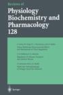 Image for Reviews of Physiology, Biochemistry and Pharmacology : Volume: 128