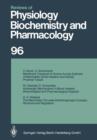 Image for Reviews of Physiology, Biochemistry and Pharmacology : Volume: 96
