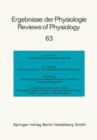 Image for Ergebnisse der Physiologie / Reviews of Physiology : Biologischen Chemie und Experimentellen Pharmakologie / Biochemistry and Experimental Pharmacology