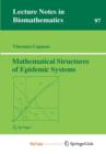 Image for Mathematical Structures of Epidemic Systems