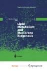 Image for Lipid Metabolism and Membrane Biogenesis