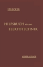Image for Hilfsbuch fur die Elektrotechnik