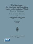 Image for Die Berechnung der Anheizung und Auskuhlung ebener und zylindrischer Wande (Hauser und Rohrleitungen) : Theorie und vereinfachte Rechenverfahren