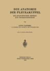 Image for Die Anatomie der Pleurakuppel : Ein Anatomischer Beitrag zur Thoraxchirurgie