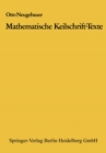 Image for Mathematische Keilschrift-Texte: Mathematical Cuneiform Texts