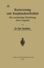 Image for Kurierzwang und Kurpfuschereifreiheit: Die nochmalige Zerstorung einer Legende