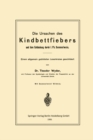 Image for Die Ursachen des Kindbettfiebers und ihre Entdeckung durch I. Ph. Semmelweis: Einem allgemein gebildeten Leserkreise geschildert