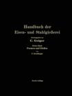 Image for Handbuch der Eisen- und Stahlgiesserei : Zweiter Band: Formen und Giessen
