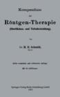Image for Kompendium der Rontgen-Therapie (Oberflachen- und Tiefenbestrahlung)