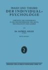 Image for Praxis und Theorie der Individualpsychologie: Vortrage   ur Einfuhrung in die Psychotherapie fur Ar  te, Psychologen und Lehrer