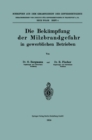 Image for Die Bekampfung der Milzbrandgefahr in gewerblichen Betrieben