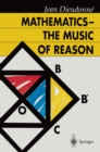 Image for Mathematics - The Music of Reason