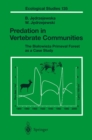 Image for Predation in Vertebrate Communities: The Bialowieza Primeval Forest as a Case Study