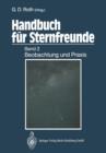 Image for Handbuch fur Sternfreunde : Band 2: Beobachtung und Praxis