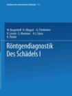 Image for Rontgendiagnostik des Schadels I / Roentgen Diagnosis of the Skull I