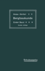 Image for Lehrbuch der Bergbaukunde mit besonderer Berucksichtigung des Steinkohlenbergbaues: Erster Band