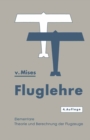 Image for Fluglehre: Vortrage uber Theorie und Berechnung der Flugzeuge in Elementarer Darstellung