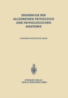 Image for Ergebnisse Der Allgemeinen Pathologie Und Pathologischen Anatomie