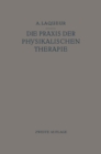 Image for Die Praxis Der Physikalischen Therapie: Ein Lehrbuch Fur Arzte Und Studierende