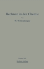 Image for Rechnen in der Chemie: Erster Teil Grundoperationen-Stochiometrie