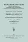 Image for Verhandlungen der Deutschen Gesellschaft fur Unfallheilkunde Versicherungs-, Versorgungs- und Verkehrsmedizin : XXIV. Tagung am 30. und 31. Mai und am 1. Juni 1960 in Lindau