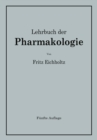 Image for Lehrbuch der Pharmakologie im Rahmen einer allgemeinen Krankheitslehre fur praktische Arzte und Studierende
