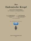 Image for Der Endemische Kropf mit besonderer Berucksichtigung des Vorkommens im Koenigreich Bayern