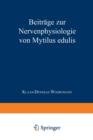 Image for Beitrage zur Nervenphysiologie von Mytilus edulis