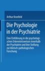 Image for Die Psychologie in der Psychiatrie