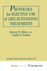 Image for Protocols for Elective Use of Life-Sustaining Treatments
