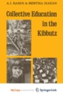 Image for Collective Education in the Kibbutz