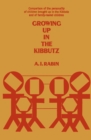 Image for Growing up in the Kibbutz