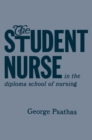 Image for Student Nurse in the Diploma School of Nursing