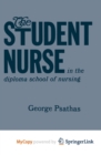 Image for The Student Nurse in the Diploma School of Nursing