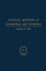 Image for Annual Review of Gerontology and Geriatrics: Volume 9, 1989
